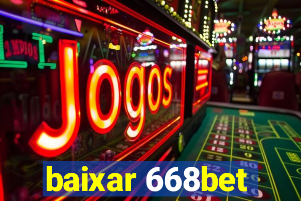 baixar 668bet